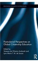 Postcolonial Perspectives on Global Citizenship Education