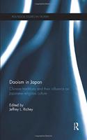 Daoism in Japan: Chinese traditions and their influence on Japanese religious culture