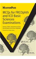 McQs for Frcophth and Ico Basic Sciences Examinations