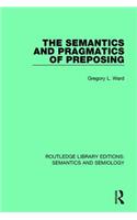 Semantics and Pragmatics of Preposing