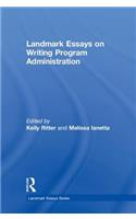 Landmark Essays on Writing Program Administration