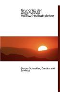 Grundrisz Der Allgemeinen Volkswirtschaftslehre