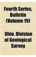 Fourth Series, Bulletin Volume 19