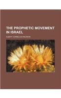 The Prophetic Movement in Israel