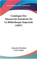 Catalogue Des Manuscrits Samskrits de La Bibliotheque Imperiale (1807)