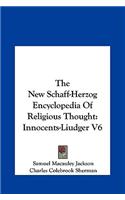 The New Schaff-Herzog Encyclopedia of Religious Thought