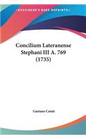 Concilium Lateranense Stephani III A. 769 (1735)