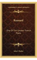 Ronsard: One of the Greater French Poets