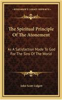 The Spiritual Principle of the Atonement