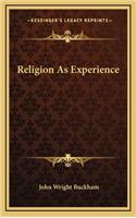 Religion as Experience