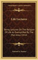 Life Lectures