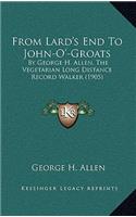 From Lard's End To John-O'-Groats