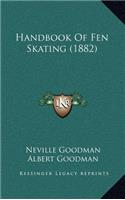 Handbook Of Fen Skating (1882)