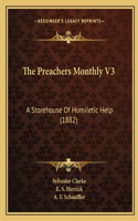 The Preachers Monthly V3