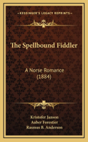 The Spellbound Fiddler