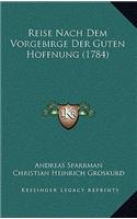 Reise Nach Dem Vorgebirge Der Guten Hoffnung (1784)