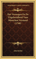 Het Vermogen En De Uitgebreidheid Vans Menschen Verstand (1748)