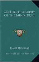 On The Philosophy Of The Mind (1839)