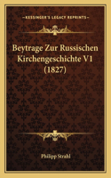 Beytrage Zur Russischen Kirchengeschichte V1 (1827)