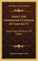 Storia Civile Commerciale E Letteraria Dei Genovesi V1