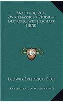 Anleitung Zum Zweckmassigen Studium Der Kriegswissenschaft (1828)