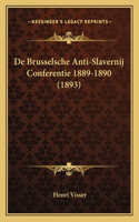 de Brusselsche Anti-Slavernij Conferentie 1889-1890 (1893)