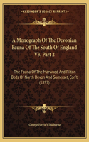 A Monograph Of The Devonian Fauna Of The South Of England V3, Part 2