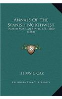 Annals Of The Spanish Northwest