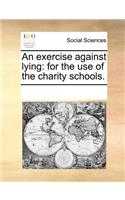 An Exercise Against Lying