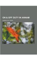 On & Off Duty in Annam