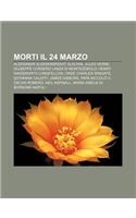 Morti Il 24 Marzo