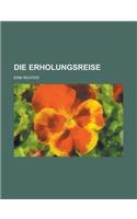 Die Erholungsreise