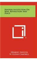 Hoover Institution on War, Revolution and Peace