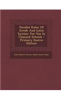 Parallel Rules of Greek and Latin Syntax