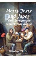 Merry Jests and Japes