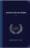 Travels in the two Sicilies