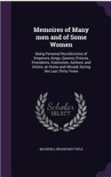 Memoires of Many men and of Some Women