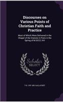 Discourses on Various Points of Christian Faith and Practice
