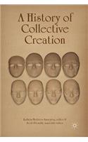 History of Collective Creation