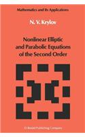 Nonlinear Elliptic and Parabolic Equations of the Second Order