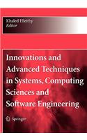 Innovations and Advanced Techniques in Systems, Computing Sciences and Software Engineering