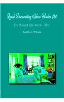 Quick Decorating Ideas Under $20: The Budget Decorator's Bible(English)