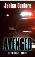 Avenged: (3 Pacific Coast Justice)