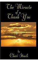 The Miracle of A Thank You