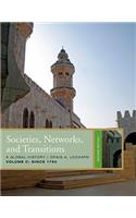 Societies, Networks, and Transitions, Volume C: Since 1750: A Global History
