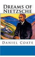 Dreams of Nietzsche: (English)