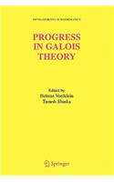 Progress in Galois Theory