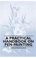 A Practical Handbook on Pen-Painting: (English)