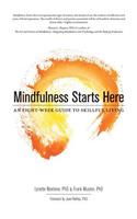 Mindfulness Starts Here