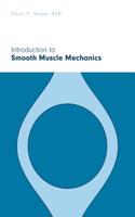 Introduction to Smooth Muscle Mechanics